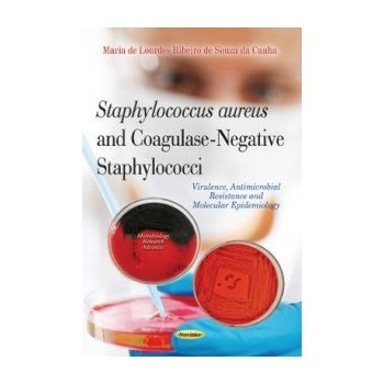 Staphylococcus Aureus and Coagulase-Negative Staphylococci