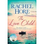 Love Child - From the million-copy Sunday Times bestseller Hore RachelPaperback – Hledejceny.cz