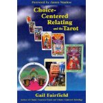 Choice-Centred Relating and the Tarot – Hledejceny.cz