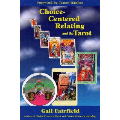 Choice-Centred Relating and the Tarot – Hledejceny.cz