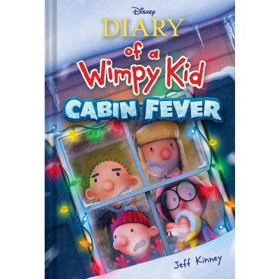 Diary of a Wimpy Kid 06: Cabin Fever. Disney Edition - Jeff Kinney