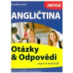 Angličtina - Otázky a odpovědi nejen k maturitě - Smith-Dluhá Gabrielle a kol. – Hledejceny.cz