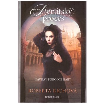 Ben átský proces - Richová Roberta