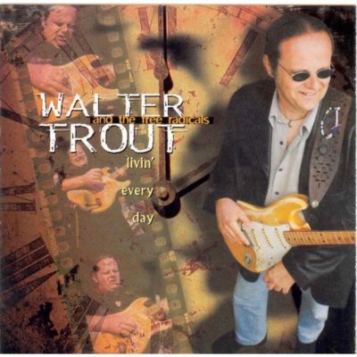 Trout Walter - Livin' Every Day CD – Sleviste.cz