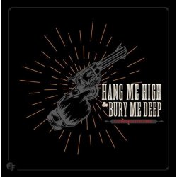 Cathedral in Flames - Hang Me High & Bury Me Deep CD