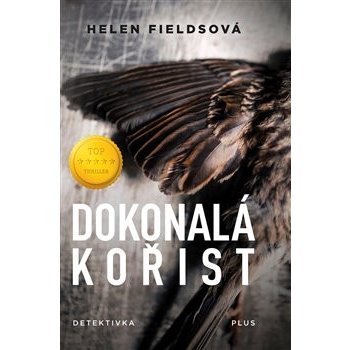 Dokonalá kořist - Helen Fields