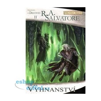 Forgotten Realms - Temný elf 2: Vyhnanství - R. A. Salvatore