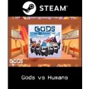 Gods vs Humans