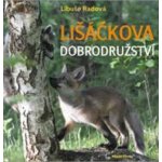 Lišáčkova dobrodružství - Libuše Radová – Zboží Dáma
