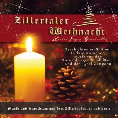 Ludwig Dornauer/Tyrol Company/+ - Zillertaler Weihnacht CD – Hledejceny.cz