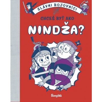 Chceš byť ako nindža? - Bruno Vincent – Zboží Mobilmania