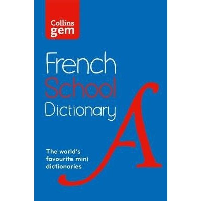 Collins School Collins GEM French School Dictionary