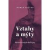 Vztahy a mýty. Párová terapie do kapsy - Honza Vojtko