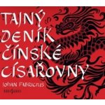 Tajný deník čínské císařovny - Johan Fabricius – Sleviste.cz