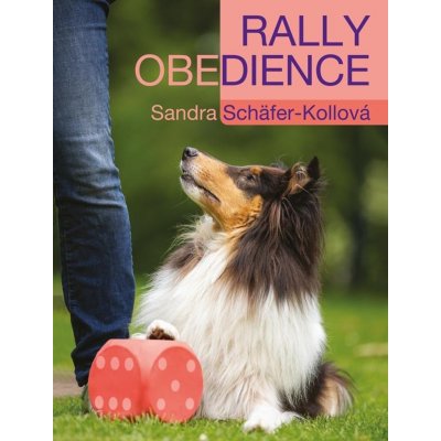 Rally obedience - Sandra Schäfer-Koll – Zbozi.Blesk.cz