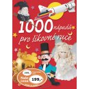 1000 nápadů pro šikovné ruce