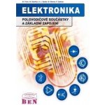 Elektronika polovodičové součástky a základní zapojení Frohn,Oberthür,Siedler a kol. – Zbozi.Blesk.cz