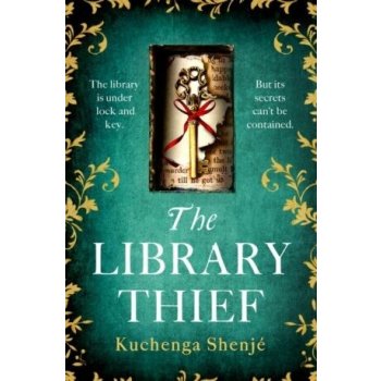 The Library Thief: The spellbinding debut for fans of Fingersmith and The Binding