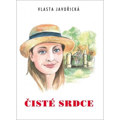 Čisté srdce - Javořická Vlasta