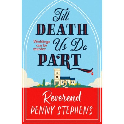 Till Death Us Do Part - Stephens, Penny – Hledejceny.cz