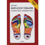 Reflexní terapie - Tajemná řeč lidského těla – Hledejceny.cz