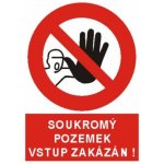 Bezpečnostní značky DT043B A4 plast Soukromý pozemek, vstup zakázán!