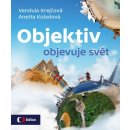 Objektiv objevuje svět