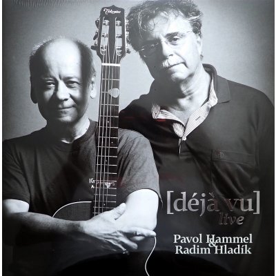 Pavol Hammel a Radim Hladík - Déjà vu live LP