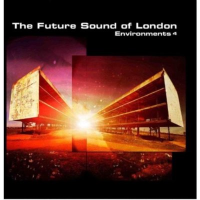 Future Sound Of London - Environments Vol. 4 CD