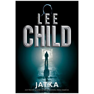 Jatka - Lee Child – Hledejceny.cz