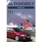 AUTOMOBILY 1 - PODVOZKY - Jan Zdeněk,Ždánský Bronislav,Čupera Jiří – Hledejceny.cz