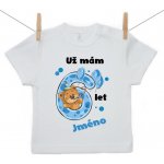 Boodyy tričko s krátkým rukávem Už mám 6 let s Medvídkem a jménem dítěte chlapec – Sleviste.cz