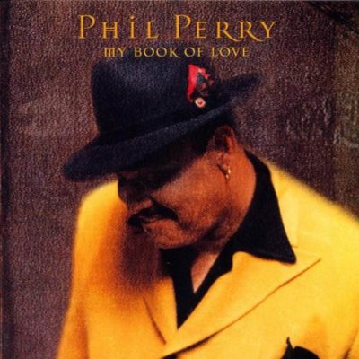 PERRY, PHIL - MY BOOK OF LOVE CD