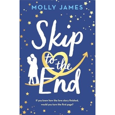 Skip to the End James MollyPaperback – Zboží Mobilmania