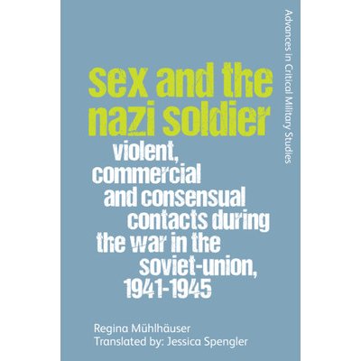 Sex and the Nazi Soldier – Hledejceny.cz