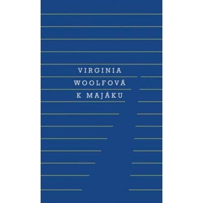 K majáku - Woolfová Virginia