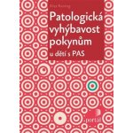 Patologická vyhýbavost pokynům u dětí s PAS – Zboží Dáma