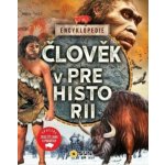 Člověk v Prehistorii - Encyklopedie – Zbozi.Blesk.cz