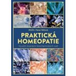 Praktická homeopatie. Využití dvanácti biochemických solí – Hledejceny.cz