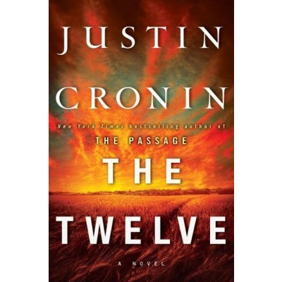 The Twelve. Die Zwölf, englische Ausgabe - Cronin, Justin – Hledejceny.cz