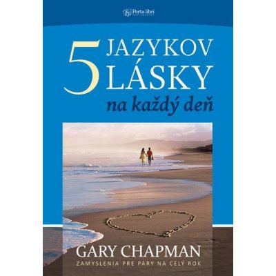 5 jazykov lásky na každý deň - Gary Chapman – Zboží Mobilmania