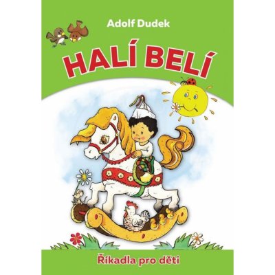 Halí belí - Říkadla pro děti - Dudek Adolf