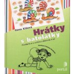 Hrátky s batolátky, Povídáme si a cvičíme s dětmi do 2 let – Hledejceny.cz