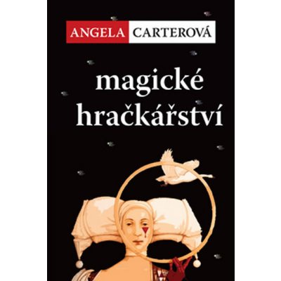 Magické hračkářství - Angela Carter