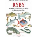 Ryby evropských vod v ilustracích Květoslava Híska – Hledejceny.cz