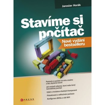 Stavíme si počítač - Jaroslav Horák