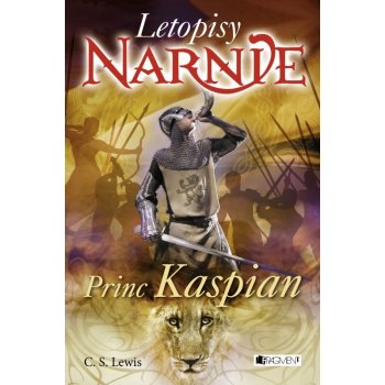 NARNIE – Princ Kaspian - C. S. Lewis