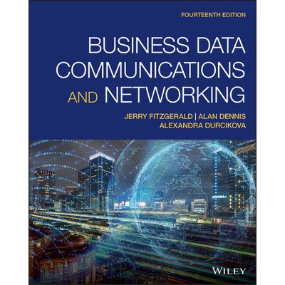 Business Data Communications and Networking Fitzgerald JerryPaperback