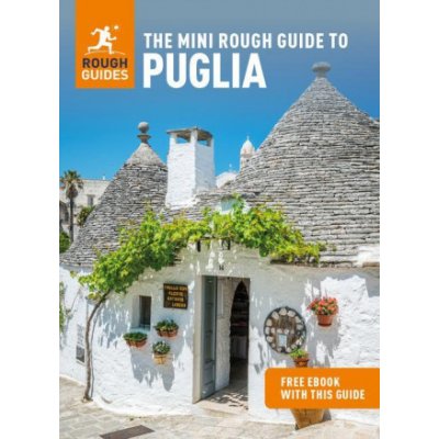 The Mini Rough Guide to Puglia Travel Guide with Free Ebook Guides RoughPaperback – Zboží Mobilmania