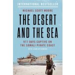 The Desert and the Sea - Moore, Michael Scott – Hledejceny.cz